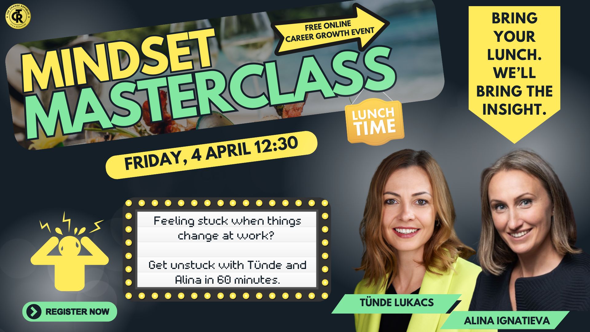 Mindset Masterclass by The Change Republic Free live online session with Tünde and Alina